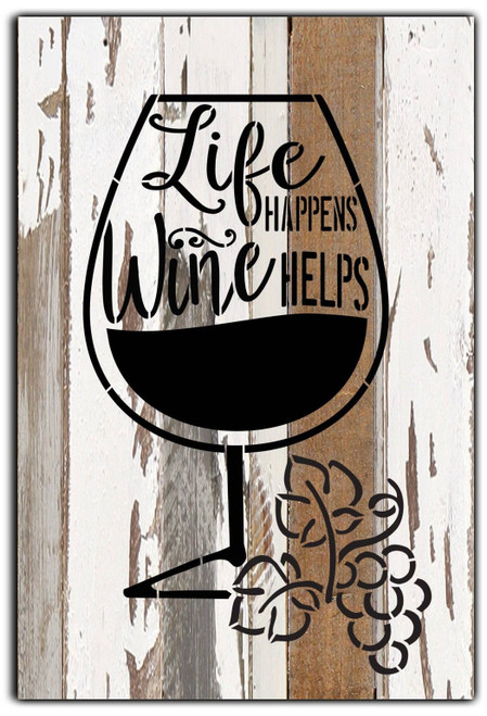 Life Happens wine helps... Wall Sign