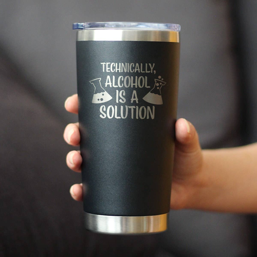 Alcohol Solution Insulated Travel Tumbler Funny Science Gift