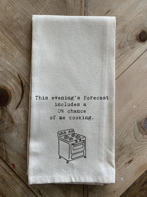 This evening's forecast includes... / Natural Kitchen Towel