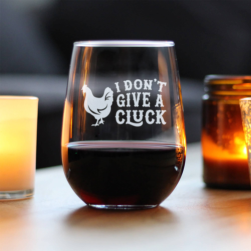 Don't Give a Cluck Stemless Wine Glass - Chicken Gifts