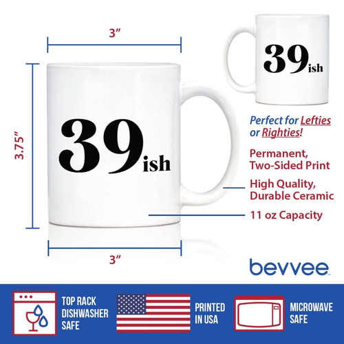 39ish Coffee Mug - 40th Birthday Gifts and Decor