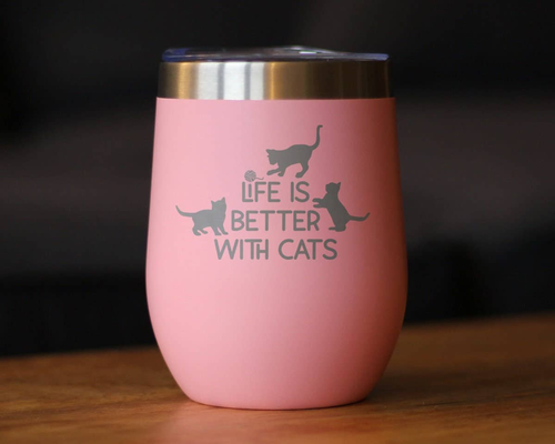 Better with Cats Insulated Wine Tumbler - Cat Gifts