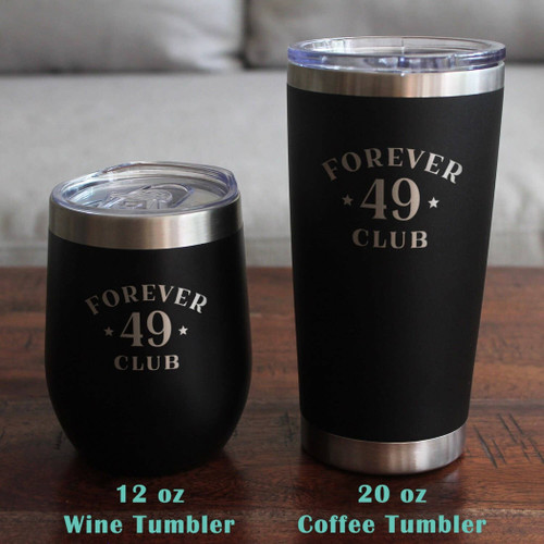 Forever 49 Insulated Wine Tumbler - 50th Birthday Gifts