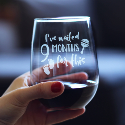 Waited 9 Months Stemless Wine Glass - New Mom Push Gifts