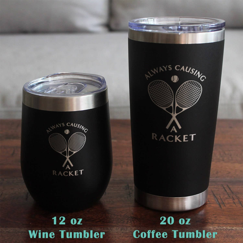 Causing a Racket Insulated Travel Tumbler - Tennis Gifts