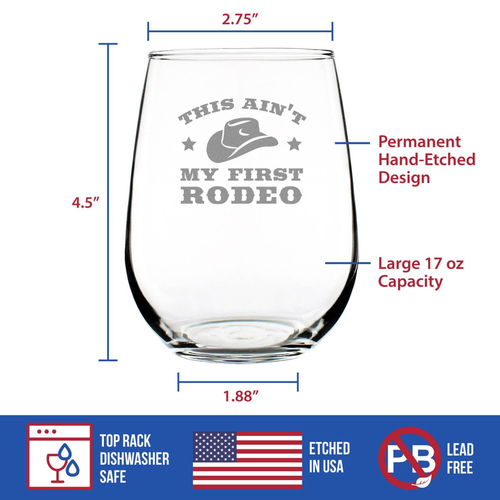 Ain't My First Rodeo Stemless Wine Glass - Western Gifts