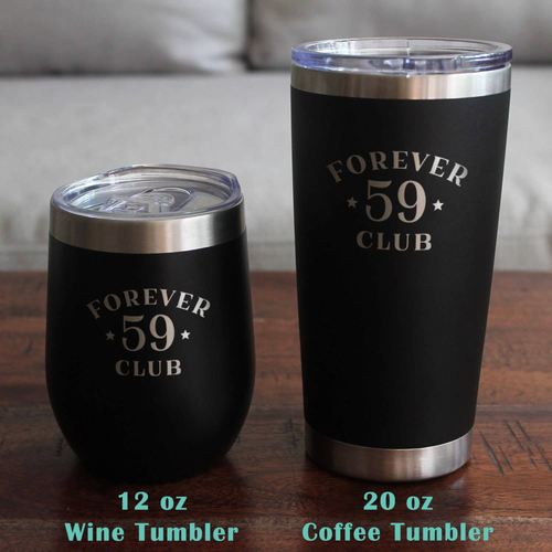 Forever 59 Insulated Wine Tumbler - 60th Birthday Gifts