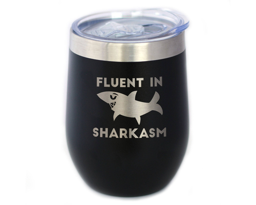 Sharkasm Insulated Wine Tumbler - Funny Shark Gifts