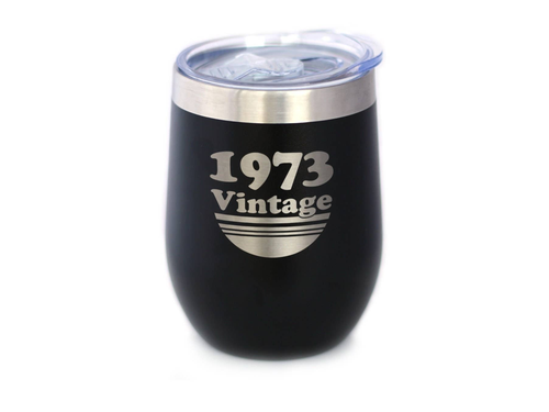 Vintage 1973 Insulated Wine Tumbler - 51st Birthday Gifts