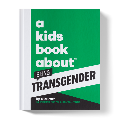 A Kids Book About Being Transgender