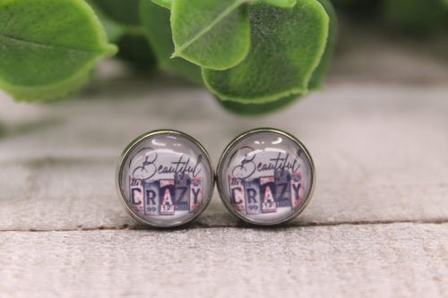 Beautiful Crazy  Glass Stud Earrings