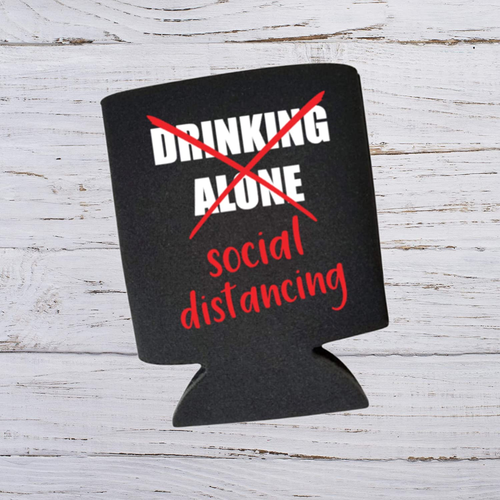 Social Distancing Funny Can Cooler