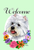 Westie- Best of Breed Welcome Flowers Garden Flag 