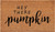Fall Hey There Pumpkin Outdoor Coir Door Mat