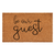 Calloway Mills Be Our Guest Doormat