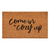 Calloway Mills Come in and Cozy Up Doormat