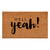 Calloway Mills Calloway Mills Hell Yeah Doormat