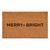 Calloway Mills Christmas Ultra Modern Merry & Bright Doormat