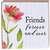 Keepsake Box Friends Forever And Ever