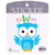 Sticker Owl Be Wise James 1:19