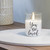 LED Candle You Are Loved 4in White