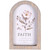 Framed Arch Faith Is Assurance 