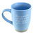 Coffee Mug World Needs God Powder Blue
