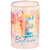 Candleholder Expect Hope Believe 6In