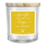 Soy Candle Strength For Today 13 Oz