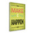Make It Happen 10 Wrapped Canvas Print Living Room Wall Art