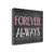 Forever Always 3 Wrapped Canvas Print Living Room Wall Art