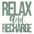 Relax and Recharge Metallic Wall Sign