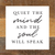 Quiet the mind and the soul will speak... Wall Sign