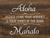 Aloha Leave Shoes at Door Wood Sign