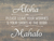 Aloha Leave Shoes at Door Wood Sign