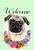 Pug  Fawn- Best of Breed Welcome Flowers Garden Flag 