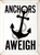 Anchors Awigh