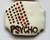 Psycho