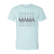 MAMA stacked T-Shirt