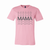 MAMA stacked T-Shirt