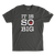 It's So Big T-Shirt