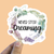 Never Stop Dreaming Wreath Vinyl Sticker