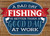A bad day fishing is better than a good...  Wall Sign