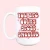 You're doing great ceramic coffee mug