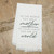 To the world you are a mother, to your...  / Kitchen Towel