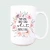 My dog and I talk about you ceramic coffee mug