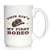 Ain't My First Rodeo Coffee Mug - Texan Cowboy Gifts