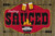 Feeling Sauced... Wall Sign