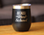 Because Med School Insulated Wine Tumbler - Medical Gifts