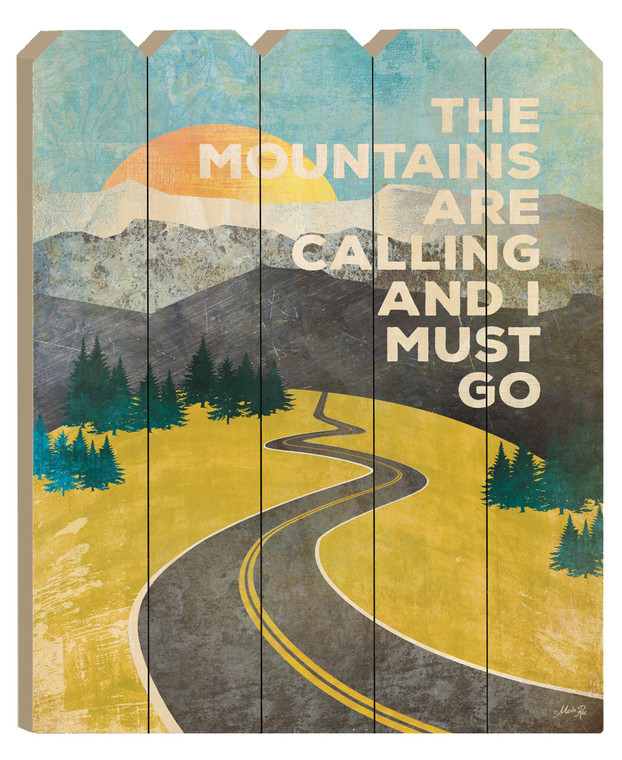 The Mountains Are Calling Unframed Picket Fence Wall Art - 606114160878